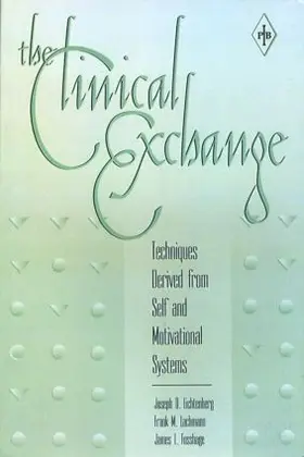 Lichtenberg / Lachmann / Fosshage |  The Clinical Exchange | Buch |  Sack Fachmedien