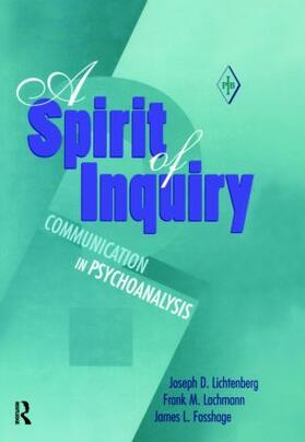 Lichtenberg / Lachmann / Fosshage |  A Spirit of Inquiry | Buch |  Sack Fachmedien