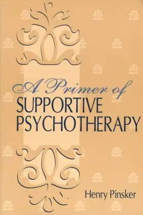 Pinsker |  A Primer of Supportive Psychotherapy | Buch |  Sack Fachmedien