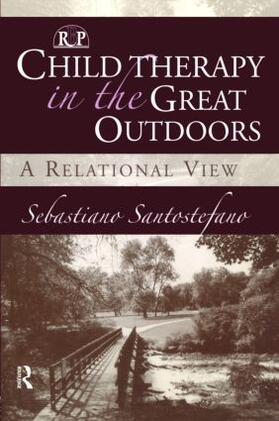 Santostefano |  Child Therapy in the Great Outdoors | Buch |  Sack Fachmedien