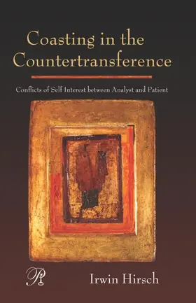 Hirsch |  Coasting in the Countertransference | Buch |  Sack Fachmedien