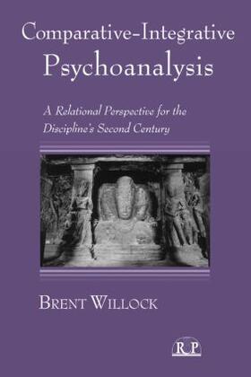 Willock |  Comparative-Integrative Psychoanalysis | Buch |  Sack Fachmedien