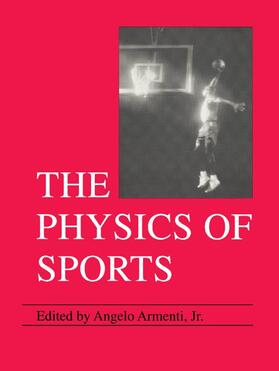 Armenti |  The Physics of Sports | Buch |  Sack Fachmedien