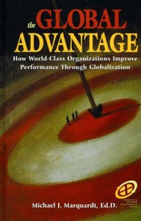 Marquardt / Marquardt, Ed.D. |  The Global Advantage | Buch |  Sack Fachmedien