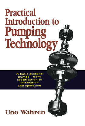 Wahren |  Practical Introduction to Pumping Technology | Buch |  Sack Fachmedien