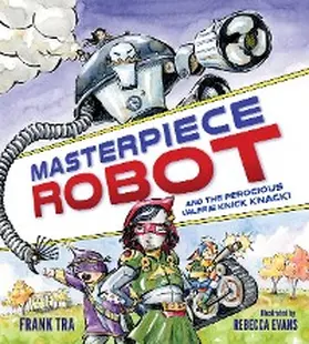 Tra |  Masterpiece Robot: And the Ferocious Valerie Knick-Knack | eBook | Sack Fachmedien