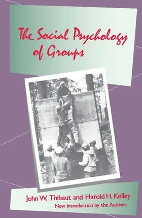 Thibaut |  The Social Psychology of Groups | Buch |  Sack Fachmedien