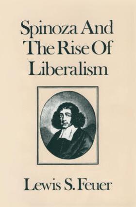 Feuer |  Spinoza and the Rise of Liberalism | Buch |  Sack Fachmedien