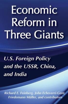 Echeverri-Gent |  United States Foreign Policy and Economic Reform in Three Giants | Buch |  Sack Fachmedien