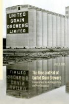 Earl |  The Rise and Fall of United Grain Growers | Buch |  Sack Fachmedien