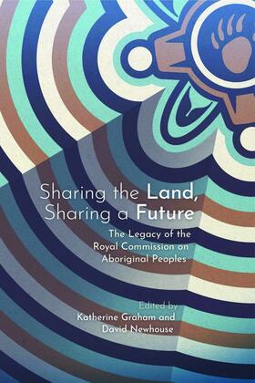 Graham / Newhouse |  Sharing the Land, Sharing a Future | eBook | Sack Fachmedien