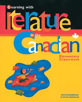 Bainbridge / Pantaleo |  Learning with Literature in the Canadian Elementary Classroom | Buch |  Sack Fachmedien