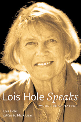 Hole / Lisac |  Lois Hole Speaks | Buch |  Sack Fachmedien