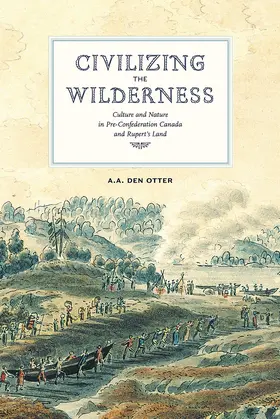 den Otter |  Civilizing the Wilderness | Buch |  Sack Fachmedien