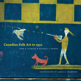 Fleming / Rowan |  Canadian Folk Art to 1950 | Buch |  Sack Fachmedien