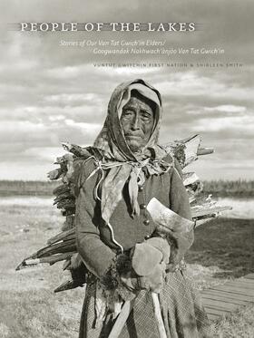 Vuntut Gwitchin First Nation / Smith |  People of the Lakes | eBook | Sack Fachmedien