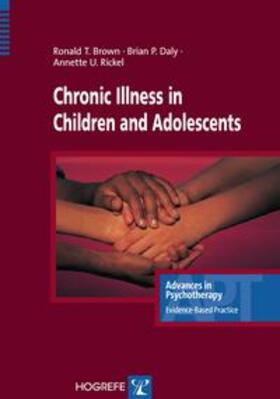 Brown / Daly / Rickel | Chronic Illness in Children and Adolescents | Buch | 978-0-88937-319-8 | sack.de