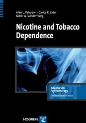 Peterson / Jaén / Vander Weg |  Nicotine and Tobacco Dependence | Buch |  Sack Fachmedien