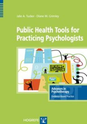 Tucker / Grimley |  Public Health Tools for Practicing Psychologists | Buch |  Sack Fachmedien