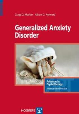 Marker / Aylward |  Generalized Anxiety Disorder | Buch |  Sack Fachmedien