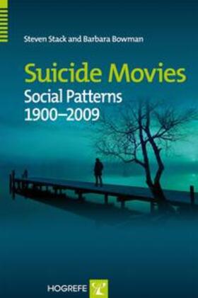 Stack / Bowman |  Suicide Movies | Buch |  Sack Fachmedien