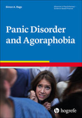 Rego |  Panic Disorder and Agoraphobia | Buch |  Sack Fachmedien