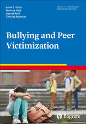 Grills / Bowman / Holt | Bullying and Peer Victimization | Buch | 978-0-88937-408-9 | sack.de