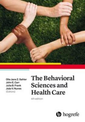 Sahler / Carr / Frank |  The Behavioral Sciences and Health Care | Buch |  Sack Fachmedien