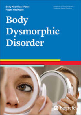 Neziroglu / Khemlani-Patel |  Body Dysmorphic Disorder | Buch |  Sack Fachmedien