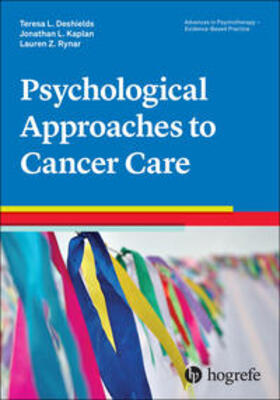 Deshields / Kaplan / Rynar |  Psychological Approaches to Cancer Care | Buch |  Sack Fachmedien