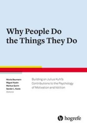 Baumann / Kazén / Quirin |  Why People Do the Things They Do | Buch |  Sack Fachmedien