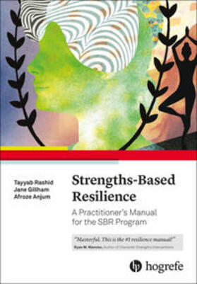 Anjum / Gillham / Rashid |  Strengths-Based Resilience | Buch |  Sack Fachmedien