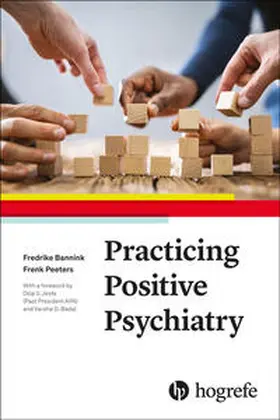 Beck / Peeters / Bannink |  Practicing Positive Psychiatry | Buch |  Sack Fachmedien