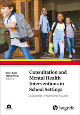 Cole / Kokai |  Consultation and Mental Health Interventions in School Settings | Buch |  Sack Fachmedien