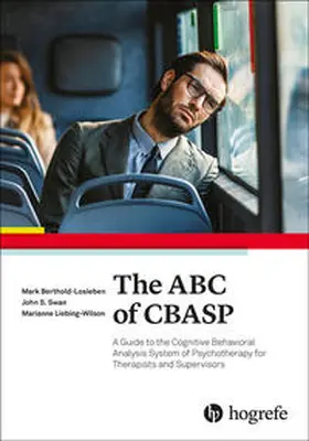 Berthold-Losleben / Liebing-Wilson / Swan |  The ABCs of CBASP | Buch |  Sack Fachmedien