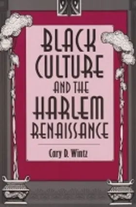 Wintz |  Black Culture and the Harlem Renaissance | Buch |  Sack Fachmedien