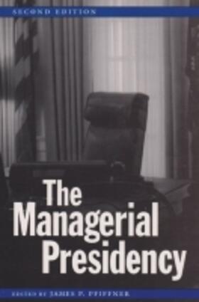  The Managerial Presidency, Second Edition | Buch |  Sack Fachmedien