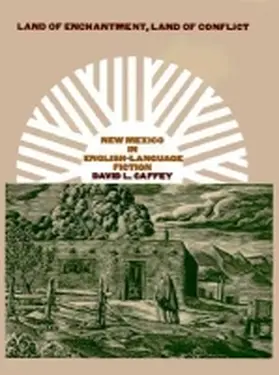 Land of Enchantment, Land of Conflict | Buch | 978-0-89096-891-8 | sack.de