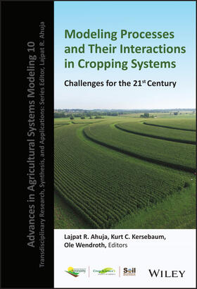 Ahuja / Kersebaum / Wendroth |  Modeling Processes and Their Interactions in Cropping Systems | Buch |  Sack Fachmedien