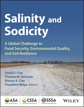 Clay / DeSutter / Nleya |  Salinity and Sodicity | Buch |  Sack Fachmedien