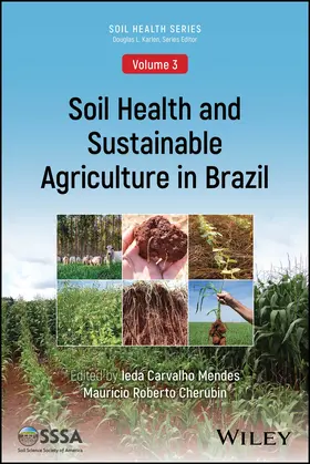 Mendes / Cherubin |  Soil Health and Sustainable Agriculture in Brazil | Buch |  Sack Fachmedien