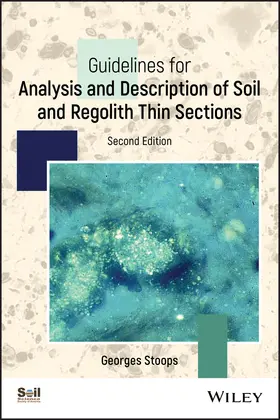 Stoops |  Guidelines for Analysis and Description of Soil and Regolith Thin Sections | Buch |  Sack Fachmedien