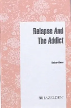 Dunn |  Relapse and the Addict | Buch |  Sack Fachmedien