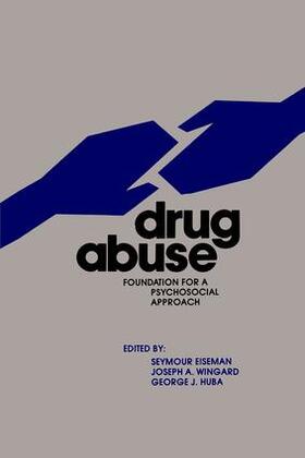 Eiseman / Wingard / Huba |  Drug Abuse | Buch |  Sack Fachmedien