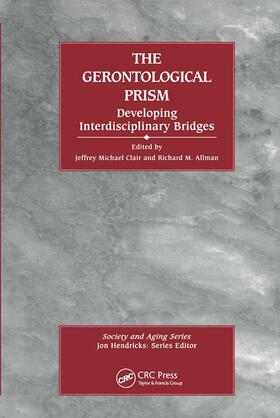 Clair / Allman |  The Gerontological Prism: Developing Interdisciplinary Bridges | Buch |  Sack Fachmedien