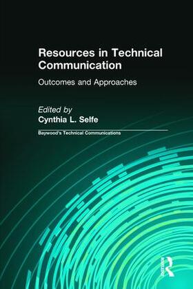 Selfe |  Resources in Technical Communication | Buch |  Sack Fachmedien