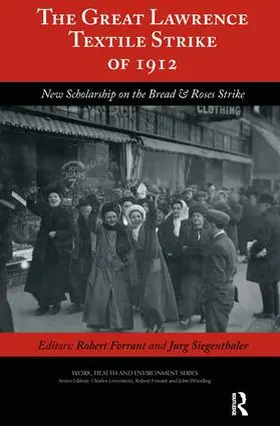 Forrant / Siegenthaler / Levenstein |  The Great Lawrence Textile Strike of 1912 | Buch |  Sack Fachmedien