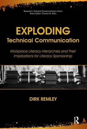 Dirk / Sides |  Exploding Technical Communication | Buch |  Sack Fachmedien