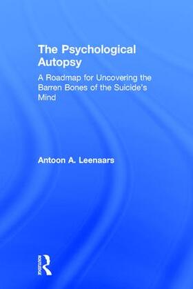 Leenaars |  The Psychological Autopsy | Buch |  Sack Fachmedien