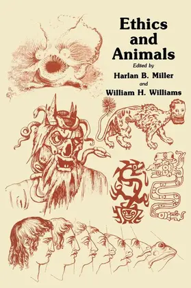 Miller / Williams |  Ethics and Animals | Buch |  Sack Fachmedien